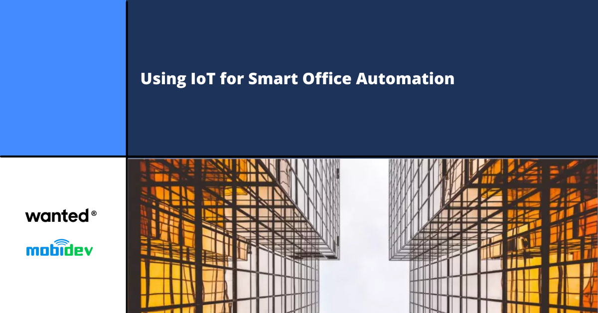 Using IoT for Smart Office Automation | 원티드