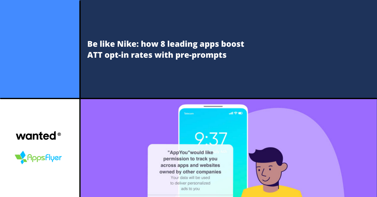 Be like Nike: how 8 leading apps boost ATT opt-in rates with pre ...